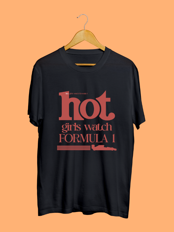 All Hot Girls Watch F1 tshirt