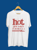 All Hot Girls Watch F1 tshirt