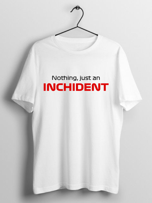 Formula 1 Just an Inchident T-Shirt - boxbox